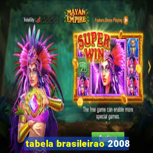 tabela brasileirao 2008